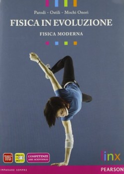 fisica in evoluzione, fisica moderna fisica