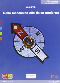 dalla meccanica a/fisica moderna,cosmo.. fisica