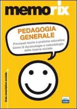 pedagogia generale princpali teorie e pratiche educative