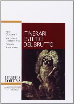 itinerari estetici del brutto