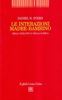 interazioni madre bambino nello sviluppo e nella clinica