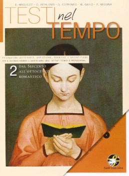 testi nel tempo 2 italiano, antologia tr.