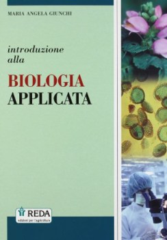 introduzione alla biologia applicata scienze licei e mag.