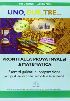 uno due tre pronti alla prova invalsi matematica sc.media