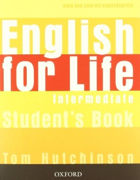 english for life, intermediate +web +key inglese, antol.e lett.