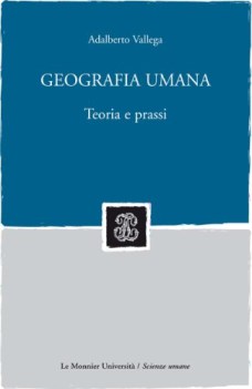 geografia umana teoria e prassi