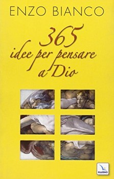 trecentosessantacinque idee per pensare a dio