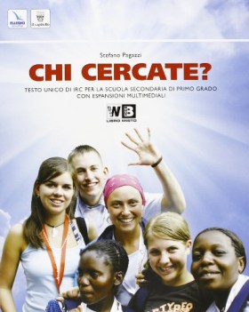 chi cercate? vol. U+bibbia+fasc.appr =9788801047905