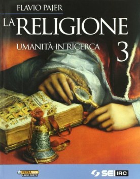 Religione 3 umanita in ricerca