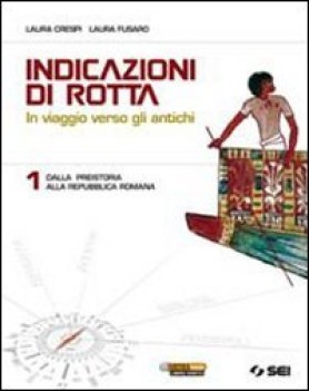 indicazioni di rotta 1 storia biennio lic e 1 mg