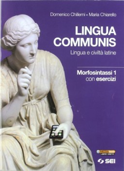 lingua communis, morfosintassi 1 latino, gramm.sint.eserc.