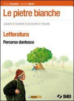 pietre bianche, percorso dantesco italiano, antologia media