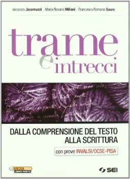 trame e intrecci, d/comprensione d/testo italiano, antologia bn