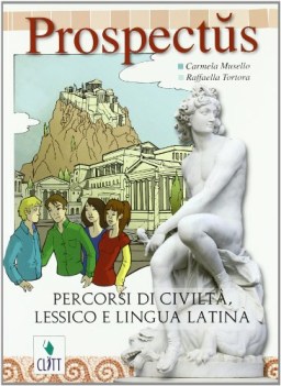 prospectus, percorsi di civilta lessico latino, scuola media