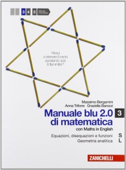 manuale blu 2.0 di matematica 3 matematica x superiori