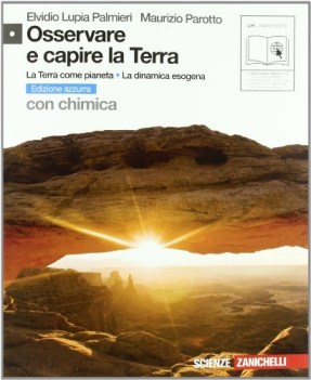 osservare e capire la terra con chimica edizione azzurra