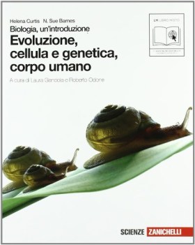 biologia un\'introduzione EVOLUZIONE cellula genet.corpo umano