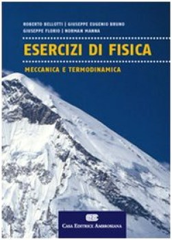 esercizi di fisica meccanica e termodinamica