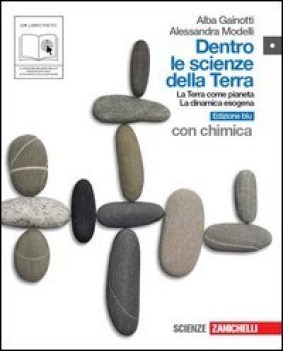 Dentro le scienze della Terra Blu 1 CON CHIMICA geografia itc, ipc