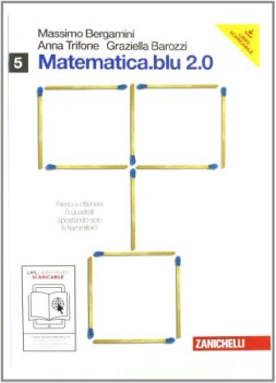 matematica.blu 2.0 5  matematica x sup uguale 9788808800053