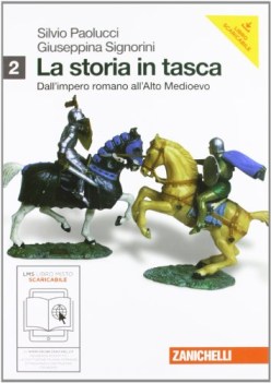 storia in tasca 2 da impero romano all\'alto medioevo