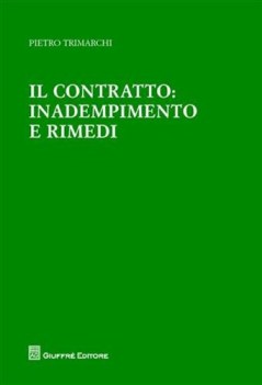 Contratto inadempimento e rimedi