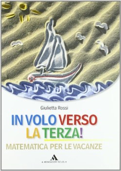 in volo verso la terza matematica per le vacanze