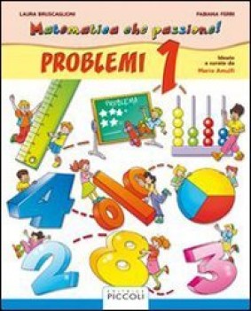 matematica che passione 1 problemi giochi indovinelli