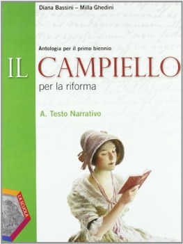 campiello per la riforma a, antol. x bn latino, antologia bn