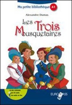 trois mousquetaires  +cd francese, antol.e lett.