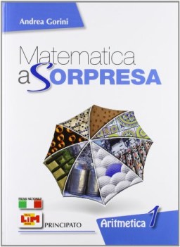 matematica a sorpresa 1 aritmetica matematica sc.media