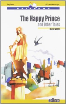 happy prince and other tales (piccinini) inglese, antol.e lett.