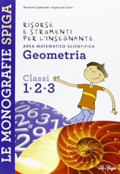 geometria 1-2-3 ESAURITO NO PRENO USCIRA\' NUOVA EDIZ. NO TEMPISTICA