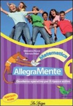 allegramente matematica 1 libri vacanze