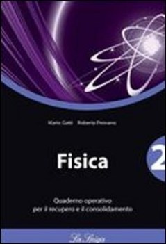 fisica 2 quaderno operativo