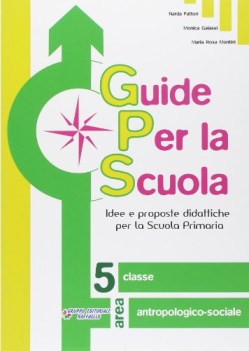 guide per la scuola 5 antropologica-sociale  (gps)