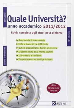 quale universit? 2011/2012 guida completa agli studi