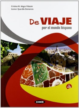 de viaje por el mundo hispano +cd spagnolo, antol.e lett.