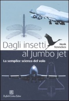 dagli insetti al jumbo jet