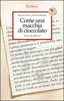 come una macchia di cioccolato