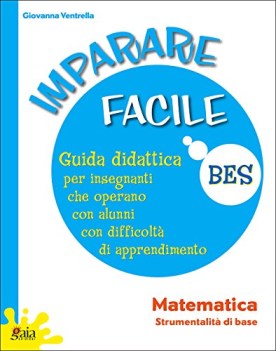 imparo la matematica A+B+GUIDA imparare facile BES