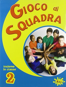 gioco di squadra 2 x elem. (con cedola minist.)