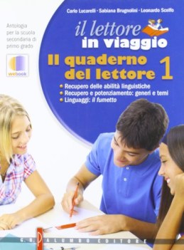 lettore in viaggio, quaderno lettore 1 italiano, antologia media