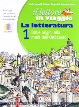 lettore in viaggio 2 letteratura 1 italiano, antologia media