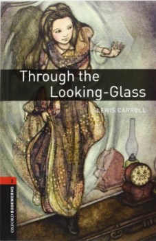 through the looking glass +cd (obl 3) inglese, antol.e lett.