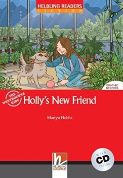 holly\'s new friend (hrf) +cd inglese, antol.e lett.