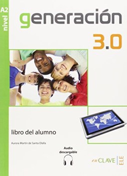 generacion 3.0 2 libro +cd spagnolo, grammatiche