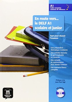 route vers le delf a1 scolaire et junior francese, antol.e lett.