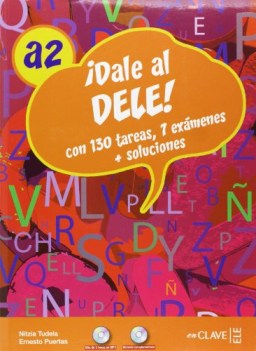 dale al dele! a2 +cd spagnolo, grammatiche