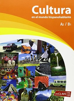 cultura en el mundo hispanohablante spagnolo, antol.e lett.